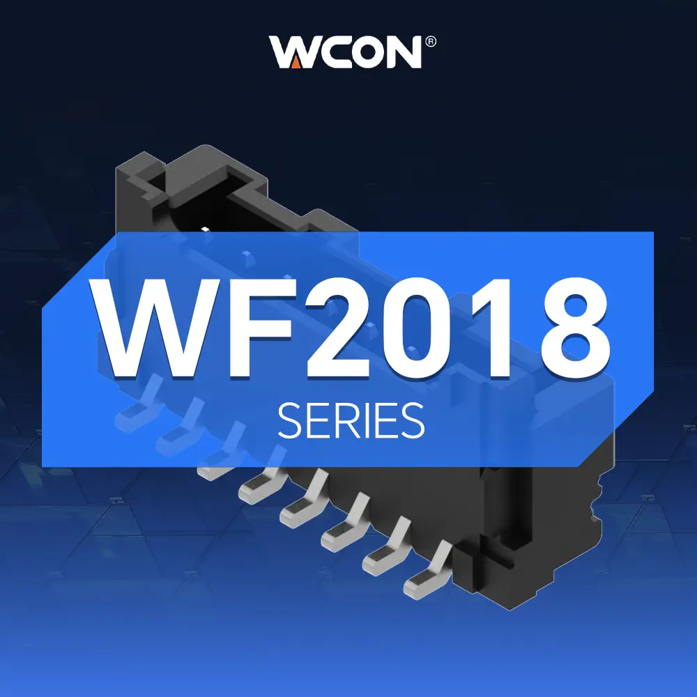 Conectores fio-to-placa da série WF2018 com passo de 2,00mm: soluções finas e automotivas que fortalecem os setores automotivo e industrial